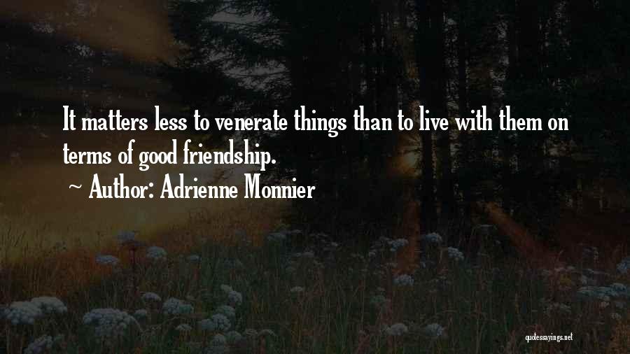 Adrienne Monnier Quotes 998017