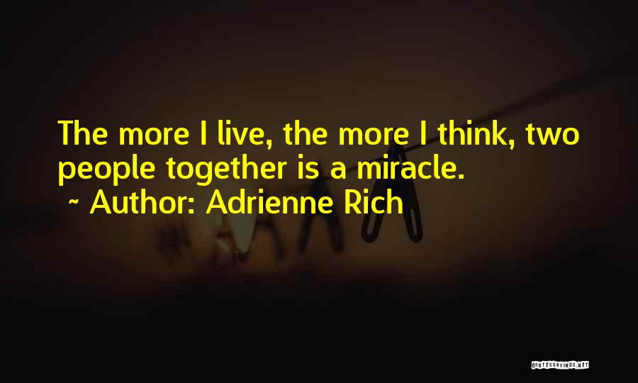 Adrienne Rich Quotes 103209