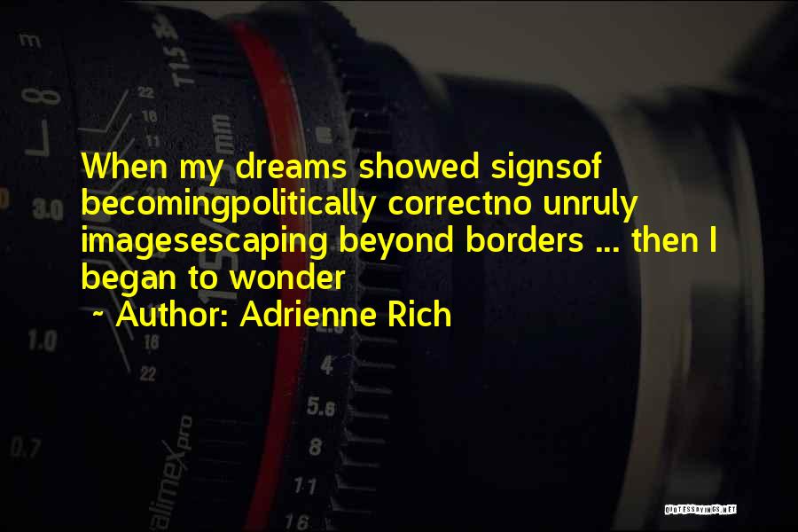 Adrienne Rich Quotes 1068175