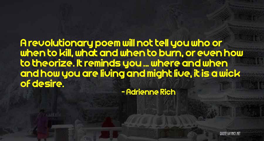 Adrienne Rich Quotes 1302399