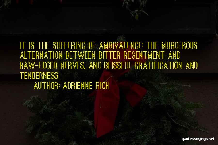 Adrienne Rich Quotes 1534097