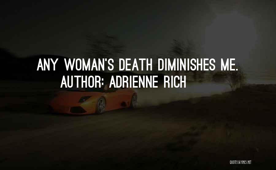 Adrienne Rich Quotes 1613076
