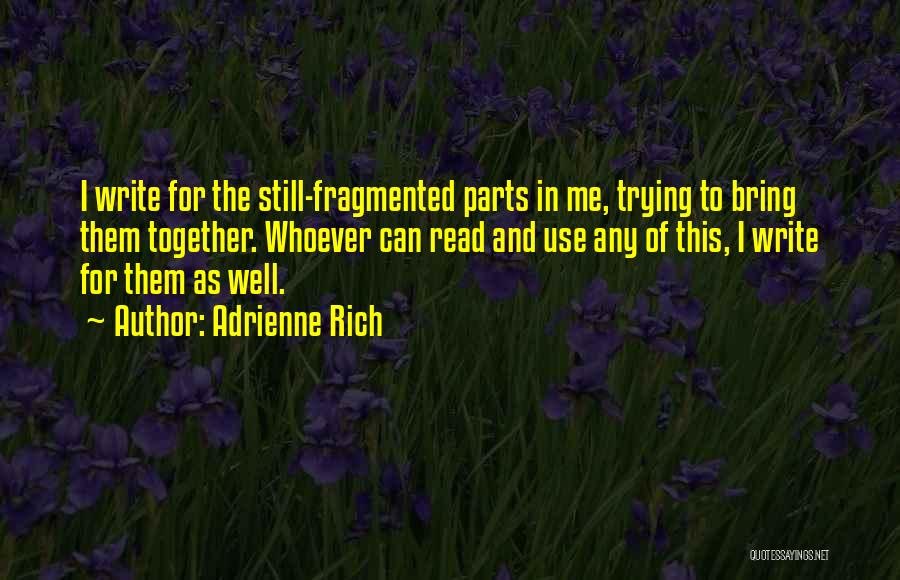 Adrienne Rich Quotes 1728005