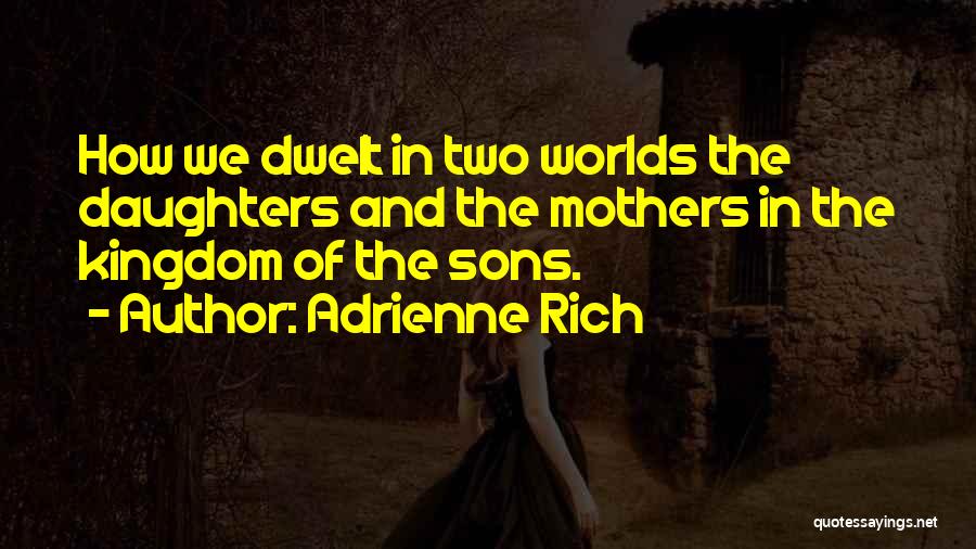 Adrienne Rich Quotes 1808665