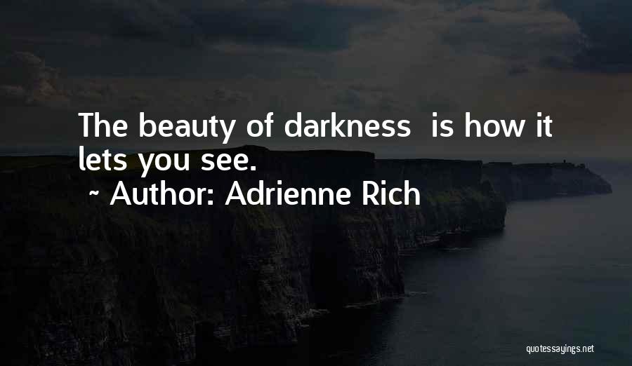 Adrienne Rich Quotes 2031550