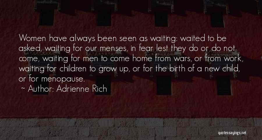 Adrienne Rich Quotes 2197416