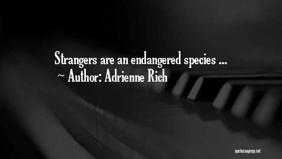 Adrienne Rich Quotes 310376