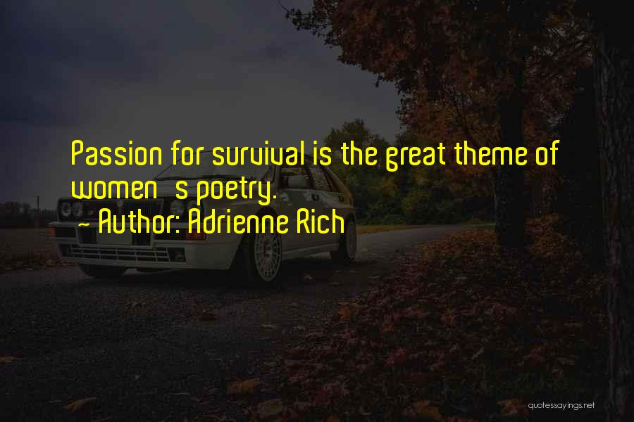 Adrienne Rich Quotes 316531