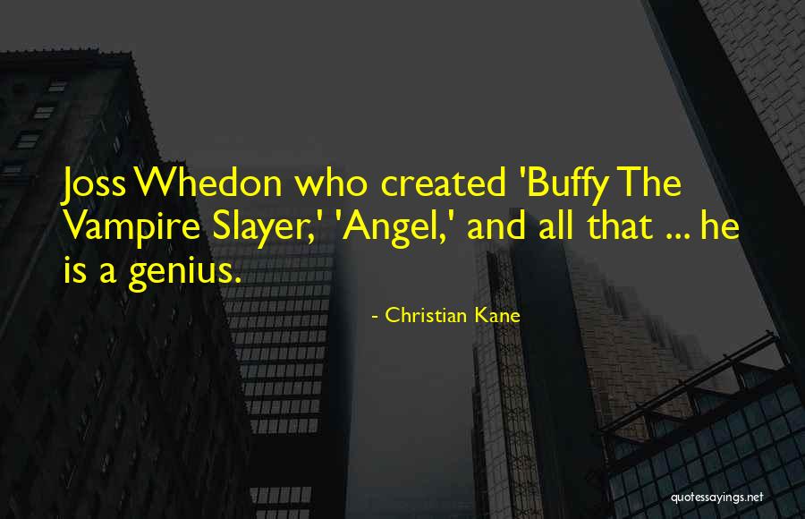 Adrienne Taylor Quotes By Christian Kane Adrienne Taylor Quotes By Christian Kane