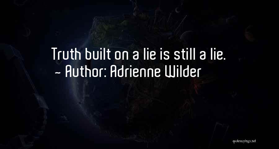 Adrienne Wilder Quotes 1104009