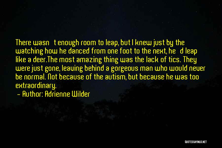 Adrienne Wilder Quotes 1760242