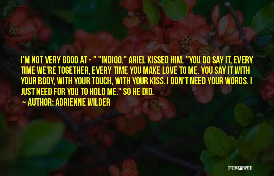 Adrienne Wilder Quotes 1854820