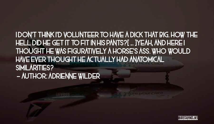 Adrienne Wilder Quotes 185619