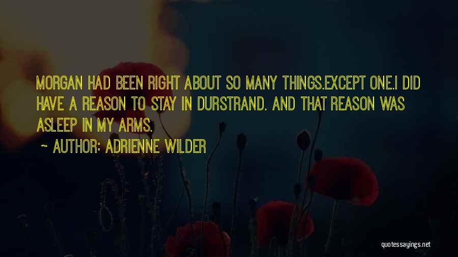 Adrienne Wilder Quotes 1885400