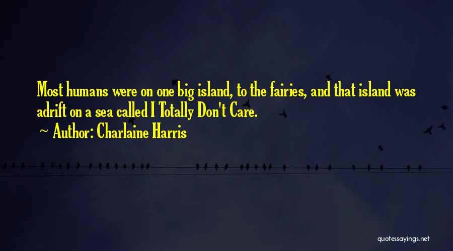 Adrift At Sea Quotes By Charlaine Harris