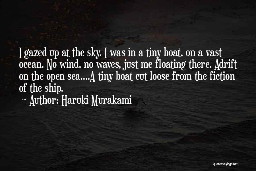 Adrift At Sea Quotes By Haruki Murakami