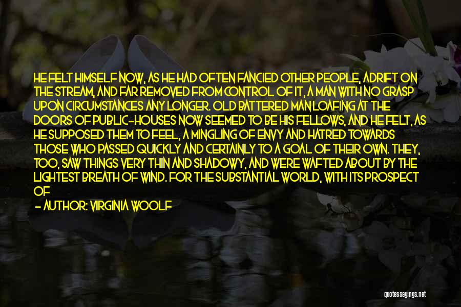 Adrift Quotes By Virginia Woolf