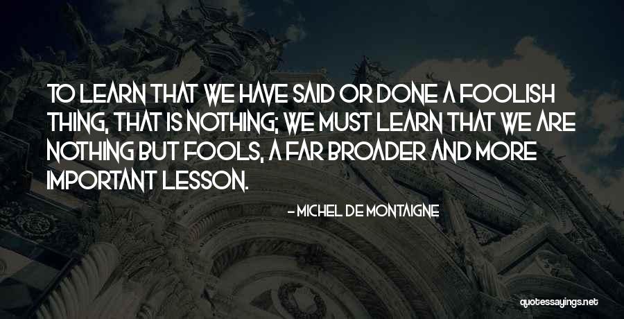 Adrina Drake Quotes By Michel De Montaigne Adrina Drake Quotes By Michel De Montaigne