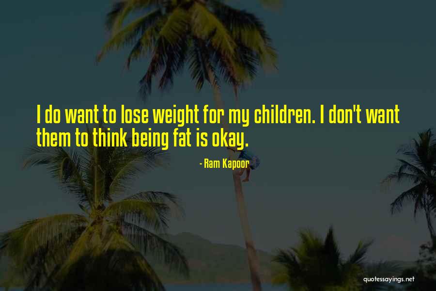 Adrineh Dadian Quotes By Ram Kapoor Adrineh Dadian Quotes By Ram Kapoor