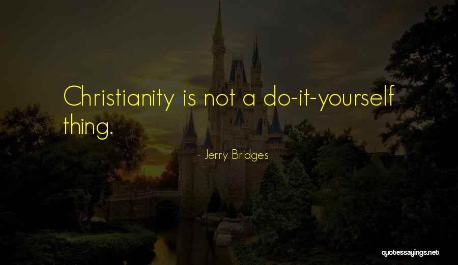 Adrionltd Quotes By Jerry Bridges Adrionltd Quotes By Jerry Bridges