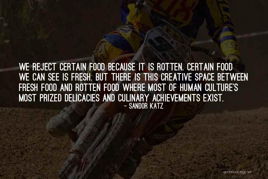 Adrionltd Quotes By Sandor Katz Adrionltd Quotes By Sandor Katz