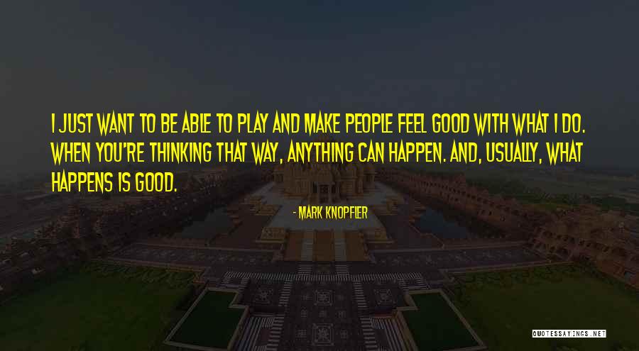 Adrita Tithi Quotes By Mark Knopfler Adrita Tithi Quotes By Mark Knopfler