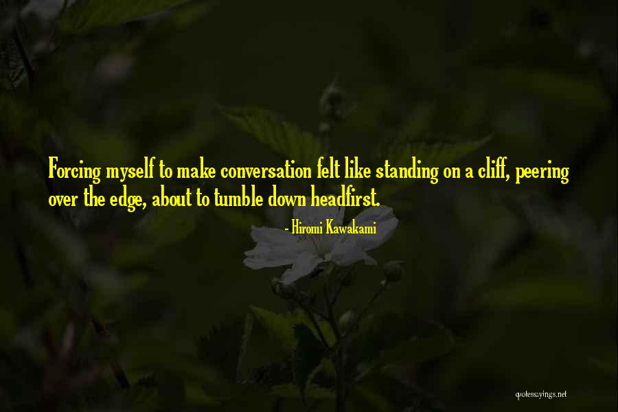 Adrock Latte Quotes By Hiromi Kawakami Adrock Latte Quotes By Hiromi Kawakami