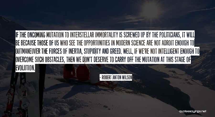 Adroit Quotes By Robert Anton Wilson Adroit Quotes By Robert Anton Wilson