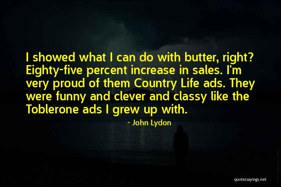 Ads Quotes By John Lydon Ads Quotes By John Lydon