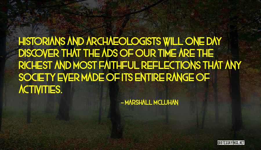 Ads Quotes By Marshall McLuhan Ads Quotes By Marshall McLuhan