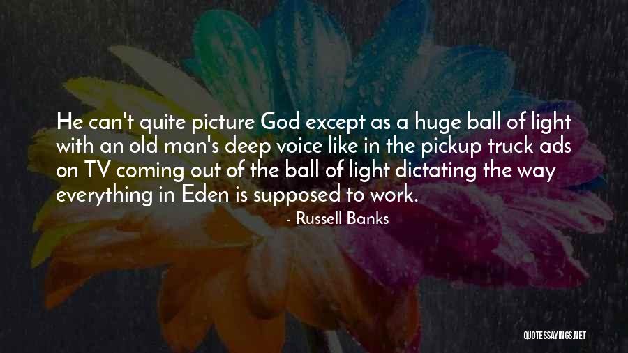 Ads Quotes By Russell Banks Ads Quotes By Russell Banks
