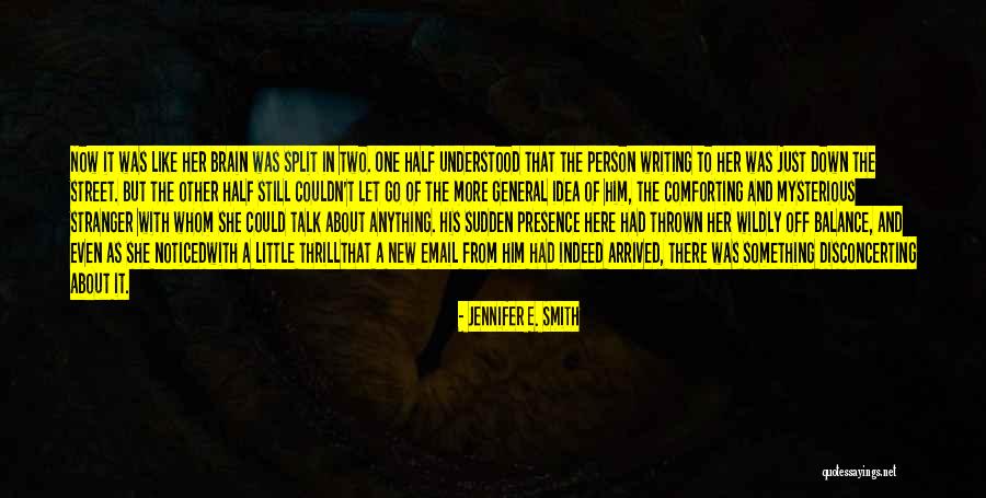 Adtr Love Quotes By Jennifer E. Smith Adtr Love Quotes By Jennifer E. Smith