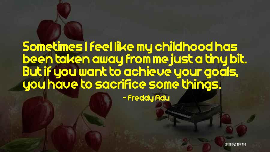 Adu Quotes By Freddy Adu Adu Quotes By Freddy Adu