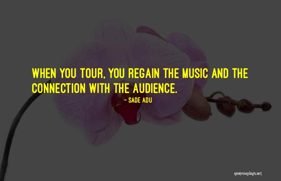 Adu Quotes By Sade Adu Adu Quotes By Sade Adu