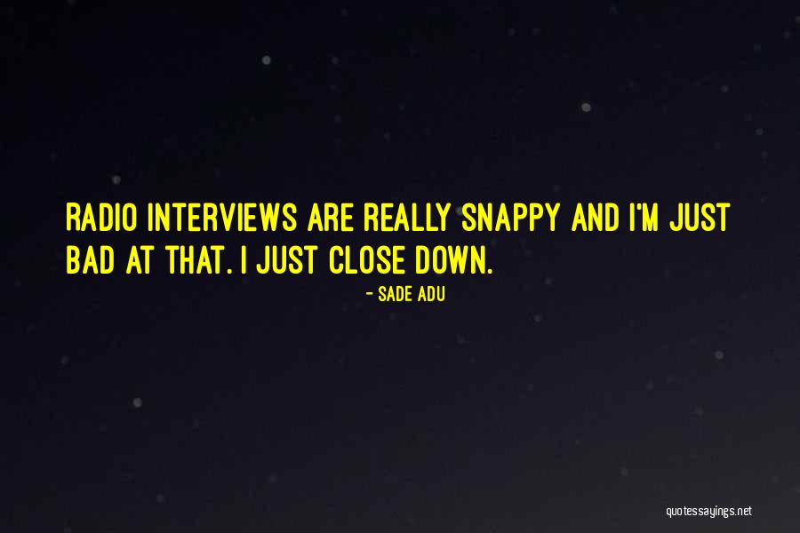 Adu Quotes By Sade Adu Adu Quotes By Sade Adu