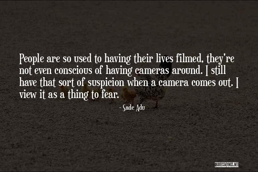 Adu Quotes By Sade Adu Adu Quotes By Sade Adu