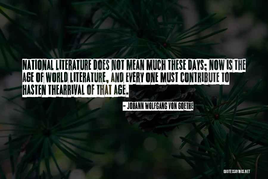 Aduana In English Quotes By Johann Wolfgang Von Goethe Aduana In English Quotes By Johann Wolfgang Von Goethe