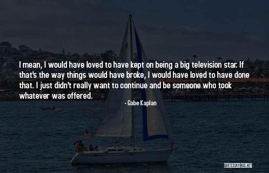 Adubo Para Quotes By Gabe Kaplan Adubo Para Quotes By Gabe Kaplan