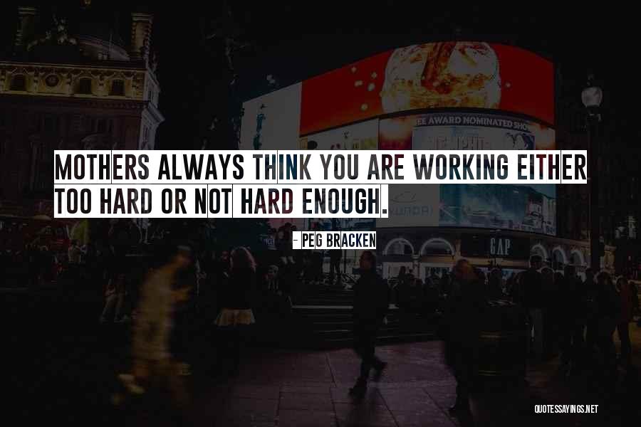 Aduciendo Quotes By Peg Bracken Aduciendo Quotes By Peg Bracken