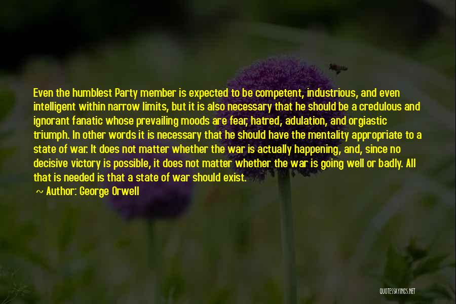 Adulation Quotes By George Orwell