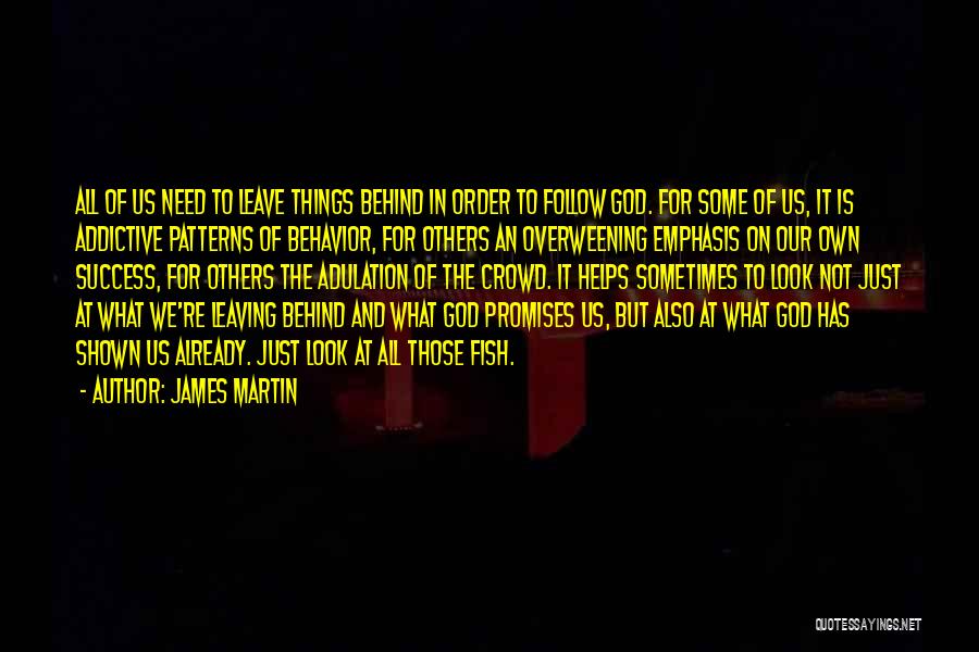 Adulation Quotes By James Martin