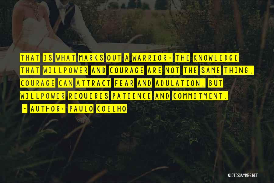 Adulation Quotes By Paulo Coelho