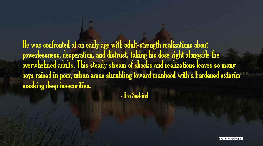 Adult Education Quotes By Ron Suskind Adult Education Quotes By Ron Suskind