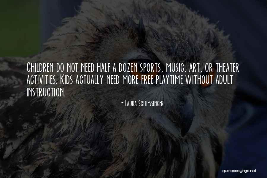 Adult Kids Quotes By Laura Schlessinger Adult Kids Quotes By Laura Schlessinger