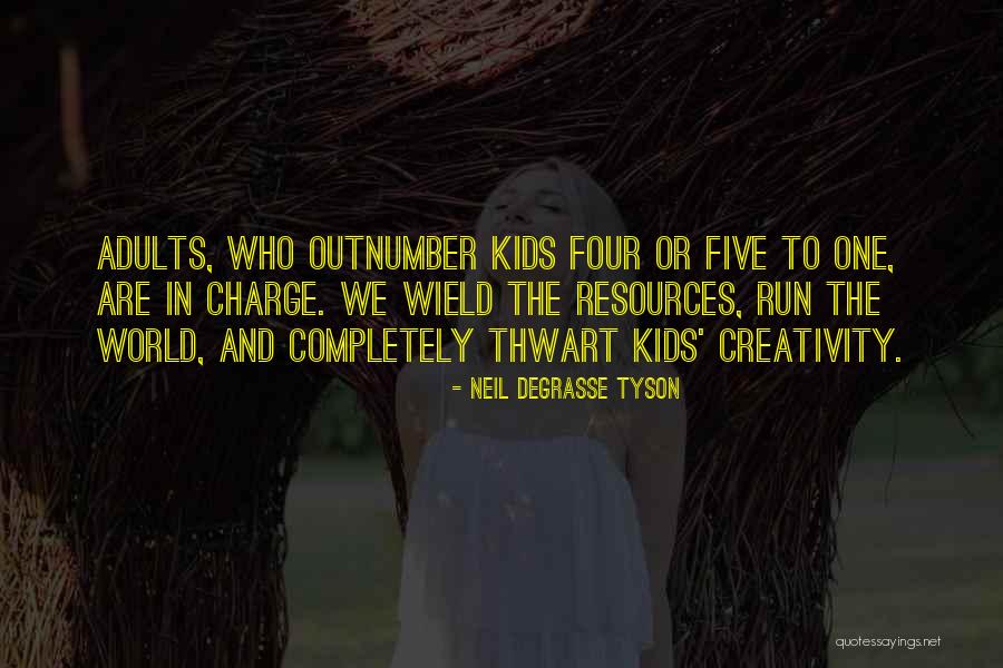 Adult Kids Quotes By Neil DeGrasse Tyson Adult Kids Quotes By Neil DeGrasse Tyson