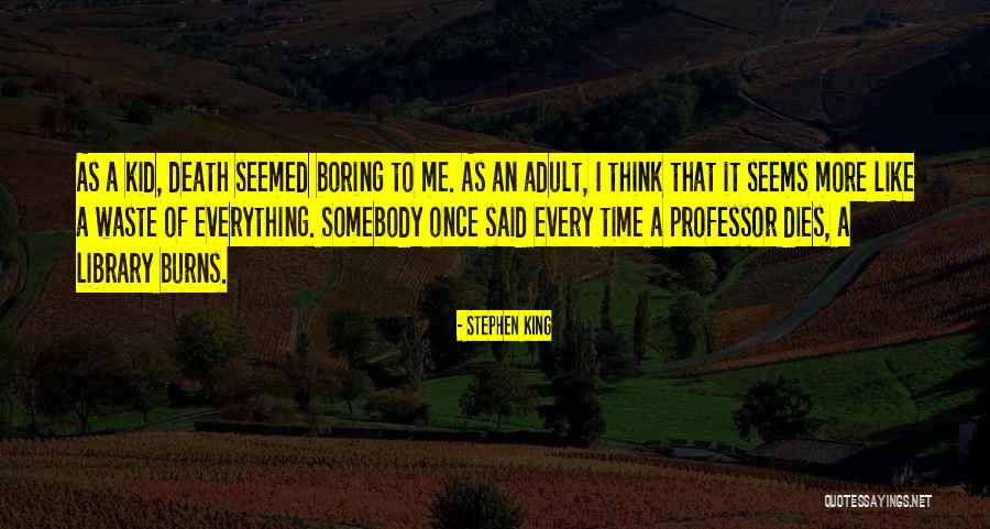 Adult Kids Quotes By Stephen King Adult Kids Quotes By Stephen King