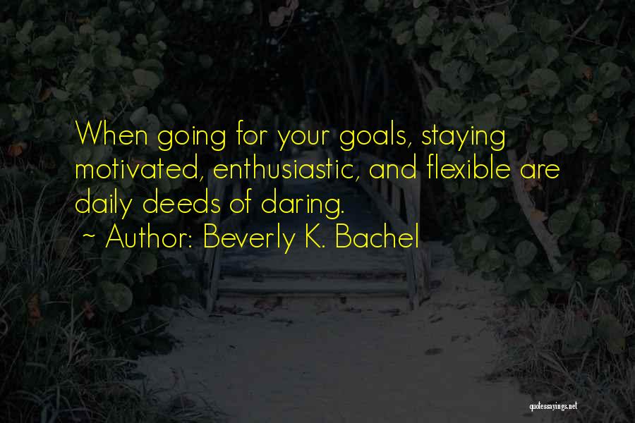 Adult Nonfiction Quotes By Beverly K. Bachel