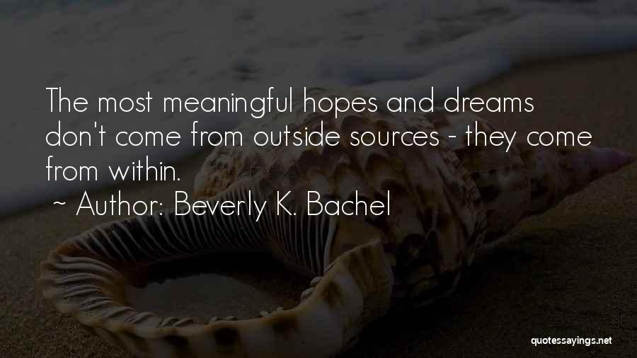 Adult Nonfiction Quotes By Beverly K. Bachel