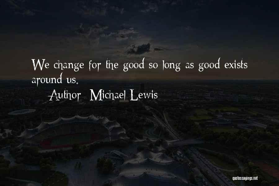 Adult Nonfiction Quotes By Michael Lewis