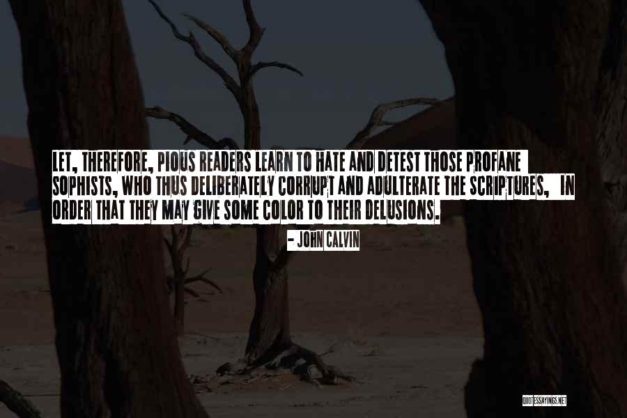 Adulterate Quotes By John Calvin Adulterate Quotes By John Calvin